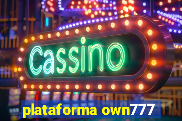 plataforma own777